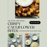 Air fryer appetizers crispy cauliflower bites pinterest pin.
