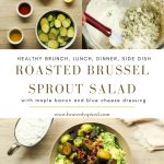 Roasted brussel sprout salad with bacon and blue cheese recipe pin heavenlyspiced.com.