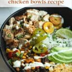 Southwest chicken bowls Pinterest Pin