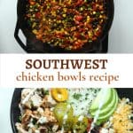 Southwest chicken bowls Pinterest Pin