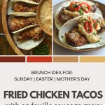 Fried chicken tacos with andouille sausage gravy pinterest pin.