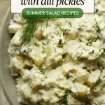 Summer salad recipes: potato salad with dill pickles heavenlyspiced.com.